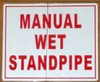 MANUAL WET STANDPIPE Sign MANUAL WET STANDPIPE Sign