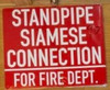 STANDPIPE SIAMESE CONNECTION FOR FIRE DEPT Sign