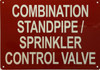 COMBINATION STANDPIPE AND SPRINKLER CONTROL VALVE Safety Sign