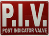 P.I.V-POST INDICATOR VALVE Sign P.I.V-POST INDICATOR VALVE Sign