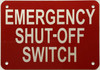 EMERGENCY SHUT-OFF SWITCH Dob Sign