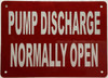 Pump discharge normally open Safety Sign Pump discharge normally open Safety Sign