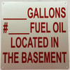 __Gallons #__ Fuel Oil Located in the Basement Hotel Sign __Gallons #__ Fuel Oil Located in the Basement Hotel Sign