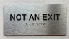 NOT AN EXIT with Raised letters/Image & Grade 2 Braille - Includes Red Adhesive pad for Easy Installation Safety Sign NOT AN EXIT with Raised letters/Image & Grade 2 Braille - Includes Red Adhesive pad for Easy Installation Safety Sign