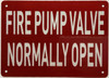 Fire pump normally open Fire Deparment Sign Fire pump normally open Fire Deparment Sign
