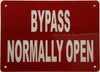 Bypass normally open Hotel Sign Bypass normally open Hotel Sign