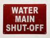 WATER MAIN Shut-OFF Safety Sign WATER MAIN Shut-OFF Safety Sign