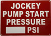 Jockey pump start pressure____ psi Fire Deparment Sign Jockey pump start pressure____ psi Fire Deparment Sign