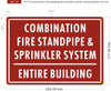 Combination fire standpipe and sprinkler system  entire building Safety Sign