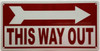 This Way Out -RIGHT Arrow FIRE DEPARTMENT Hotel Sign