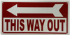 This Way Out -Left Arrow FIRE DEPARTMENT Safety Sign