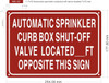 Automatic sprinkler curb shut-off valve located Sign Automatic sprinkler curb shut-off valve located Sign