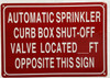 Automatic sprinkler curb shut-off valve located Safety Sign Automatic sprinkler curb shut-off valve located Safety Sign