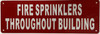 Fire sprinkler throughout building Sign Fire sprinkler throughout building Sign