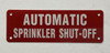 Automatic sprinkler shut-off Hotel Sign Automatic sprinkler shut-off Hotel Sign
