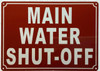 Main Water Shut-Off Hotel Sign