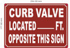 Curb Valve Located Ft Opposite This Sign