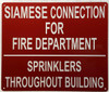 SIAMESE CONNECTION FOR FIRE DEPARTMENT SPRINKLERS THROUGHOUT BUILDING Safety Sign