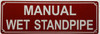 Manual wet standpipe Hotel Sign