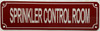 SPRINKLER CONTROL ROOM Hotel Sign