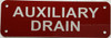 AUXILIARY DRAIN Sign