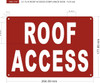 Roof Access  "Roof Accss Authorized Personnel Only" Sign Roof Access  "Roof Accss Authorized Personnel Only" Sign