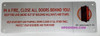 In a Fire, Close All Doors Behind You  Signage