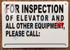 For Inspection of Elevator and All Other Equipment Please Call_  Building Sign