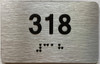 TACTILE HOTEL APARTMENT NUMBER 318 SIGN