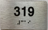 TACTILE HOTEL APARTMENT NUMBER 319 SIGN