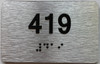 BRAILLE APARTMENT NUMBER 419 SIGN
