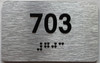 TACTILE HOTEL APARTMENT NUMBER 703 SIGN