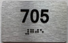 BRAILLE APARTMENT NUMBER 705 SIGN
