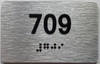 BRAILLE APARTMENT NUMBER 709 SIGN