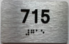 TACTILE HOTEL APARTMENT NUMBER 715 SIGN