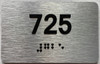 TACTILE HOTEL APARTMENT NUMBER 725 SIGN