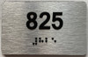 TACTILE HOTEL APARTMENT NUMBER 825 SIGN