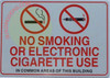 NO SMOKING OR ELECTRONIC CIGARETTE USE IN COMMON AREA  Sign