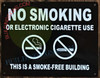 THIS IS SMOKE FREE BUILDING .Signage