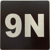 Sign Apartment number 9N  - UNIT NUMBER 9N /SUITE 9N  (BLACK, DOUBLE SIDED TAPE) -Broadway Line