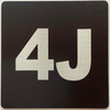 Sign Apartment number 4J  - UNIT NUMBER 4J /SUITE 4J  (BLACK, DOUBLE SIDED TAPE) -Broadway Line
