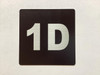 Sign Apartment number 1D  - UNIT NUMBER 1 /SUITE 1D  (BLACK, DOUBLE SIDED TAPE) -Broadway Line