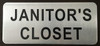 JANITOR'S Closet Sign (Brush Aluminium)-The Mont Argent line JANITOR'S Closet Sign (Brush Aluminium)-The Mont Argent line