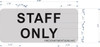 SIGNAGE STAFF ONLY