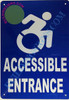BUILDING SIGNAGE  ACCESSIBLE Entrance BUILDING SIGNAGE  ACCESSIBLE Entrance