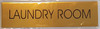 LAUNDRY ROOM SIGN - Gold BACKGROUND WITH SELF ADHESIVE STICKER FOR INDOOR USE
