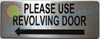 Please USE REVOLVING Door Arrow Left Sign Please USE REVOLVING Door Arrow Left Sign