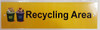 SIGN RECYCLING AREA  ( -Rust Free Aluminum - ) SIGN RECYCLING AREA  ( -Rust Free Aluminum - )
