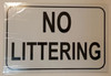 NO LITTERING NO LITTERING