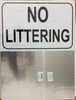 SIGN NO LITTERING SIGN NO LITTERING